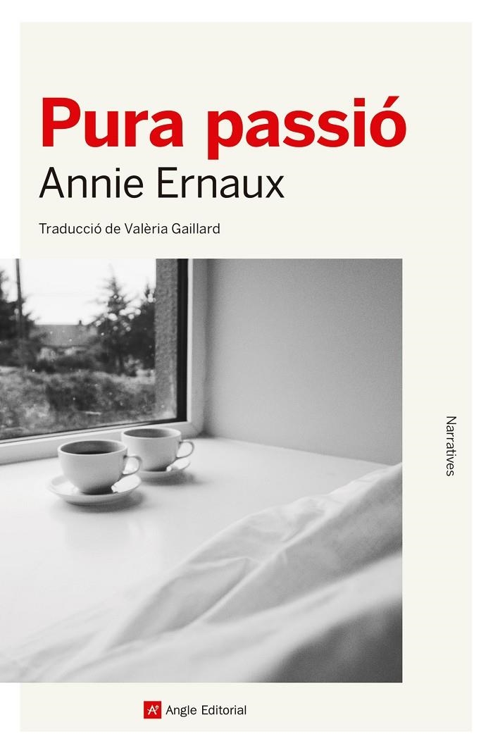 Pura passió | 9788419017406 | Ernaux, Annie | Llibres.cat | Llibreria online en català | La Impossible Llibreters Barcelona