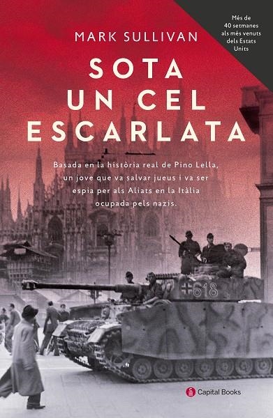 Sota un cel escarlata | 9788494853227 | Sullivan, Mark | Llibres.cat | Llibreria online en català | La Impossible Llibreters Barcelona