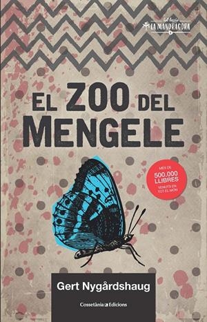 El zoo del Mengele | 9788490349885 | Nygårdshaug, Gert | Llibres.cat | Llibreria online en català | La Impossible Llibreters Barcelona