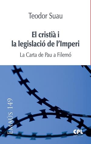 El cristià i la legislació de l'Imperi | 9788491651420 | Suau Puig, Teodor | Llibres.cat | Llibreria online en català | La Impossible Llibreters Barcelona