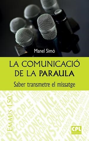 La comunicació de la Paraula | 9788491651437 | Simó Tarragó, Manuel | Llibres.cat | Llibreria online en català | La Impossible Llibreters Barcelona