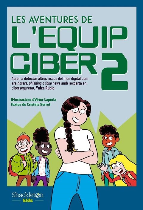 Les aventures de l'Equip Ciber 2 | 9788413613048 | Rubio, Yaiza / Serret, Cristina | Llibres.cat | Llibreria online en català | La Impossible Llibreters Barcelona
