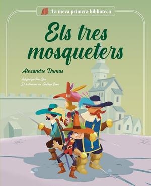 Els tres mosqueters | 9788413614908 | Clua, Pau | Llibres.cat | Llibreria online en català | La Impossible Llibreters Barcelona
