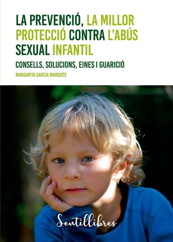 La prevenció, la millor protecció contra l'abús sexual infantil | 9788426736192 | García Marqués, Margarita | Llibres.cat | Llibreria online en català | La Impossible Llibreters Barcelona