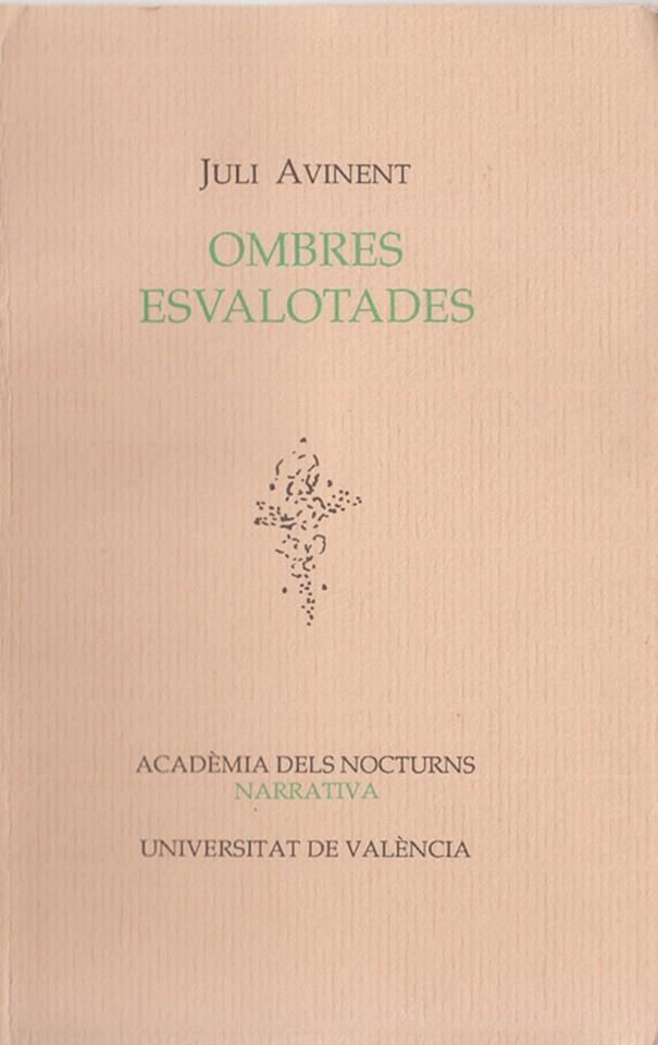 Ombres esvalotades | 9788437093895 | Avinent Martínez, Juli | Llibres.cat | Llibreria online en català | La Impossible Llibreters Barcelona