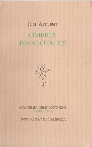 Ombres esvalotades | 9788437093895 | Avinent Martínez, Juli | Llibres.cat | Llibreria online en català | La Impossible Llibreters Barcelona