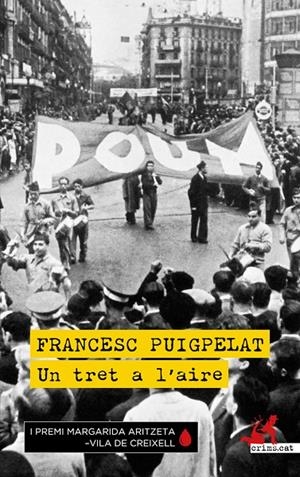 Un tret a l'aire | 9788419627216 | Puigpelat, Francesc | Llibres.cat | Llibreria online en català | La Impossible Llibreters Barcelona