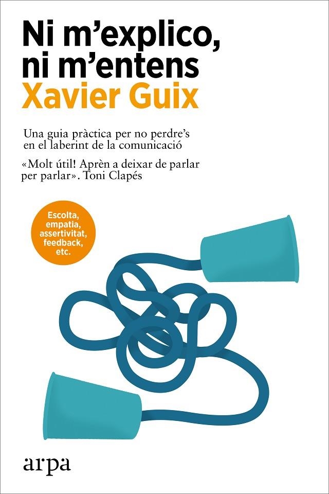 Ni m'explico, ni m'entens | 9788410313705 | Guix, Xavier | Llibres.cat | Llibreria online en català | La Impossible Llibreters Barcelona