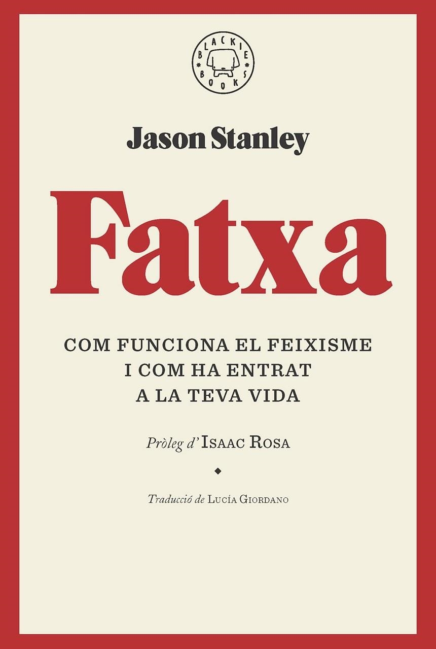 Fatxa | 9788418187537 | Stanley, Jason | Llibres.cat | Llibreria online en català | La Impossible Llibreters Barcelona