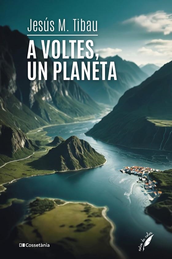A voltes, un planeta | 9788413564067 | Tibau, Jesús M. | Llibres.cat | Llibreria online en català | La Impossible Llibreters Barcelona