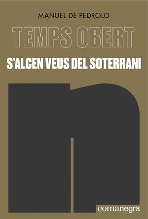 S'alcen veus del soterrani | 9788419590619 | Pedrolo, Manuel de | Llibres.cat | Llibreria online en català | La Impossible Llibreters Barcelona