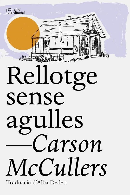 Rellotge sense agulles | 9788412539585 | McCullers, Carson | Llibres.cat | Llibreria online en català | La Impossible Llibreters Barcelona