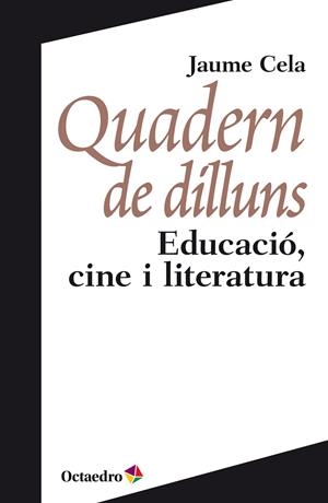 Quadern de dilluns | 9788499214580 | Cela Ollé, Jaume | Llibres.cat | Llibreria online en català | La Impossible Llibreters Barcelona