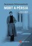 Mort a Pèrsia | 9788410112773 | Schwarzenbach, Annemarie | Llibres.cat | Llibreria online en català | La Impossible Llibreters Barcelona