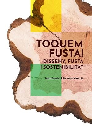 Toquem fusta | 9788419499424 | Boada, Martí / Vélez, Pilar | Llibres.cat | Llibreria online en català | La Impossible Llibreters Barcelona