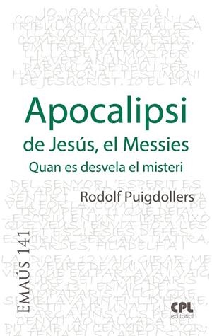 Apocalipsi de Jesús, el Messies | 9788491650102 | Puigdollers Noblom, Rodolf | Llibres.cat | Llibreria online en català | La Impossible Llibreters Barcelona
