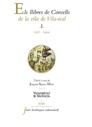 Els llibres de Consells de la vila de Vila-real I (1377-1394) | 9788491348610 | AAVV | Llibres.cat | Llibreria online en català | La Impossible Llibreters Barcelona