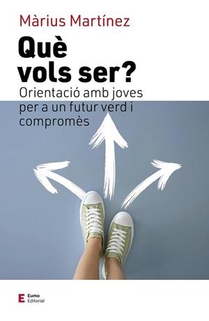 Què vols ser? | 9788497667869 | Martínez, Màrius | Llibres.cat | Llibreria online en català | La Impossible Llibreters Barcelona
