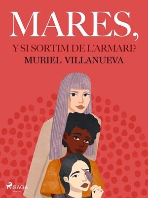 Mares, i si sortim de l'armari? | 9788726965469 | Villanueva, Muriel | Llibres.cat | Llibreria online en català | La Impossible Llibreters Barcelona