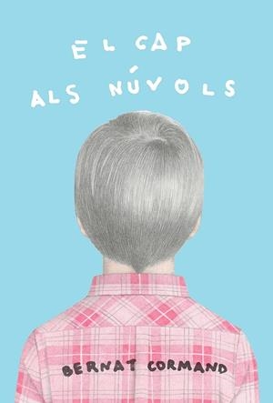 El cap als núvols | 9788412750454 | Cormand, Bernat | Llibres.cat | Llibreria online en català | La Impossible Llibreters Barcelona