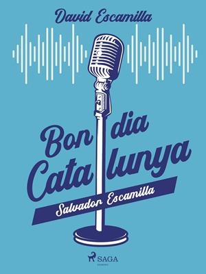 Bon dia Catalunya: Salvador Escamilla | 9788726987973 | Escamilla Imparato, David | Llibres.cat | Llibreria online en català | La Impossible Llibreters Barcelona