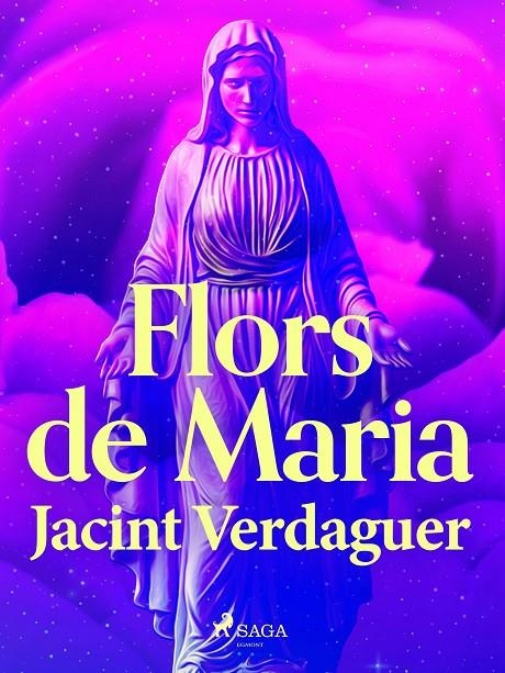 Flors de Maria | 9788726687682 | Verdaguer i Santaló, Jacint | Llibres.cat | Llibreria online en català | La Impossible Llibreters Barcelona