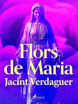 Flors de Maria | 9788726687682 | Verdaguer i Santaló, Jacint | Llibres.cat | Llibreria online en català | La Impossible Llibreters Barcelona