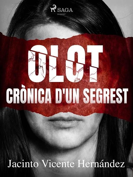 Olot. Crònica d'un segrest | 9788726983470 | Hernández, Jacinto Vicente | Llibres.cat | Llibreria online en català | La Impossible Llibreters Barcelona