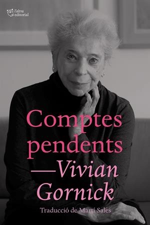 Comptes pendents | 9788412392562 | Gornick, Vivian | Llibres.cat | Llibreria online en català | La Impossible Llibreters Barcelona