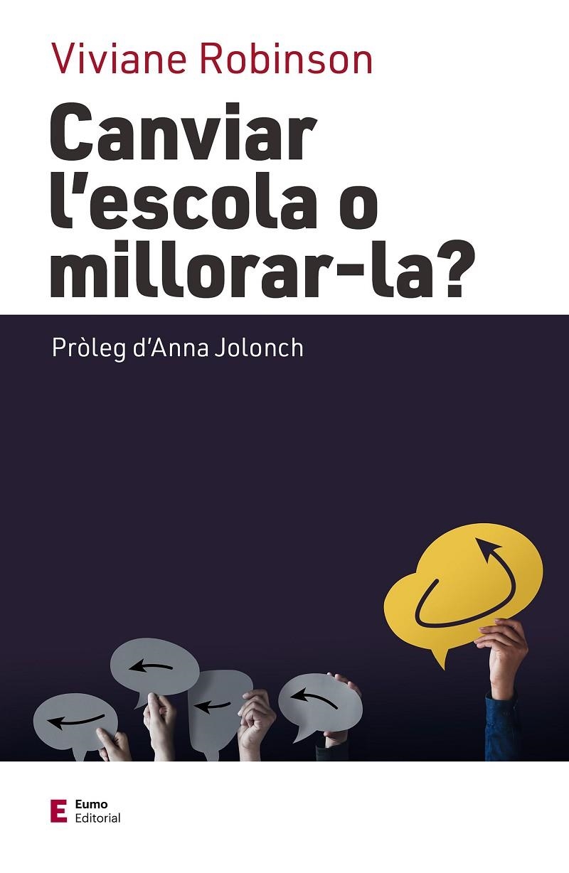 Canviar l'escola o millorar-la? | 9788497667715 | Robinson, Viviane | Llibres.cat | Llibreria online en català | La Impossible Llibreters Barcelona