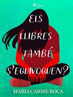 Els llibres també s'equivoquen? | 9788728022634 | Roca i Costa, Maria Carme | Llibres.cat | Llibreria online en català | La Impossible Llibreters Barcelona
