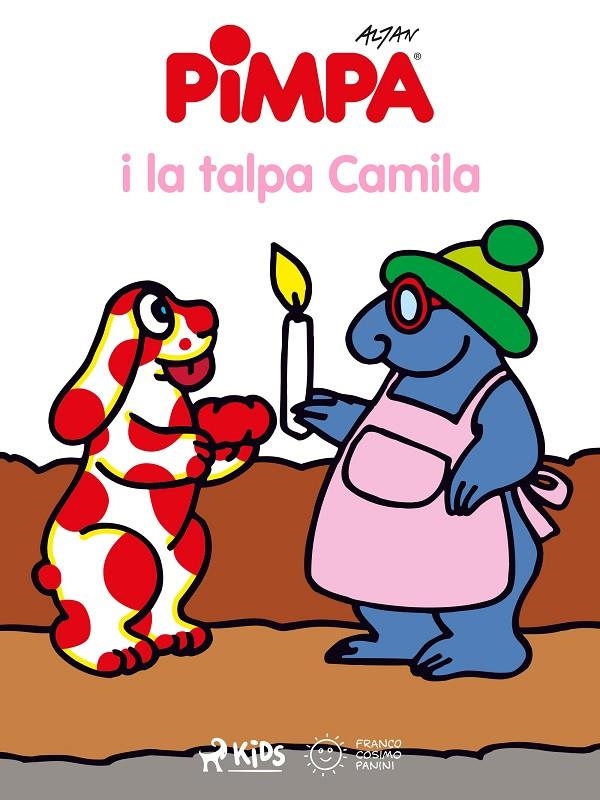 La Pimpa i la talpa Camila | 9788728006160 | Altan | Llibres.cat | Llibreria online en català | La Impossible Llibreters Barcelona