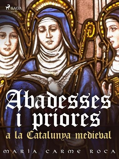 Abadesses i priores a la Catalunya medieval | 9788728022368 | Roca i Costa, Maria Carme | Llibres.cat | Llibreria online en català | La Impossible Llibreters Barcelona