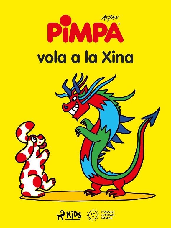 La Pimpa vola a la Xina | 9788728006238 | Altan | Llibres.cat | Llibreria online en català | La Impossible Llibreters Barcelona