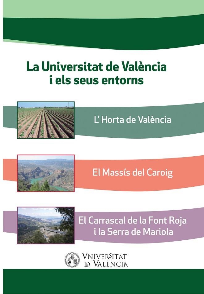 La Universitat de València i els seus entorns | 9788491330349 | AAVV | Llibres.cat | Llibreria online en català | La Impossible Llibreters Barcelona