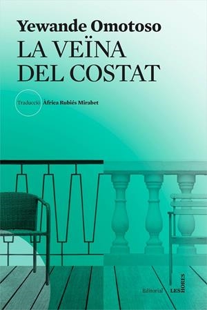 La veïna del costat | 9788412283945 | Omotoso, Yewande | Llibres.cat | Llibreria online en català | La Impossible Llibreters Barcelona
