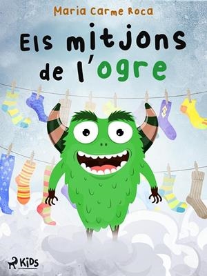 Els mitjons de l'ogre | 9788728022580 | Roca i Costa, Maria Carme | Llibres.cat | Llibreria online en català | La Impossible Llibreters Barcelona