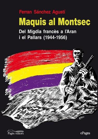 Maquis al Montsec | 9788499753836 | Sánchez Agustí, Ferran | Llibres.cat | Llibreria online en català | La Impossible Llibreters Barcelona