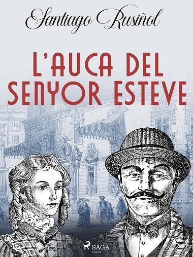 L'auca del senyor Esteve | 9788728024218 | Rusinol, Santiago | Llibres.cat | Llibreria online en català | La Impossible Llibreters Barcelona