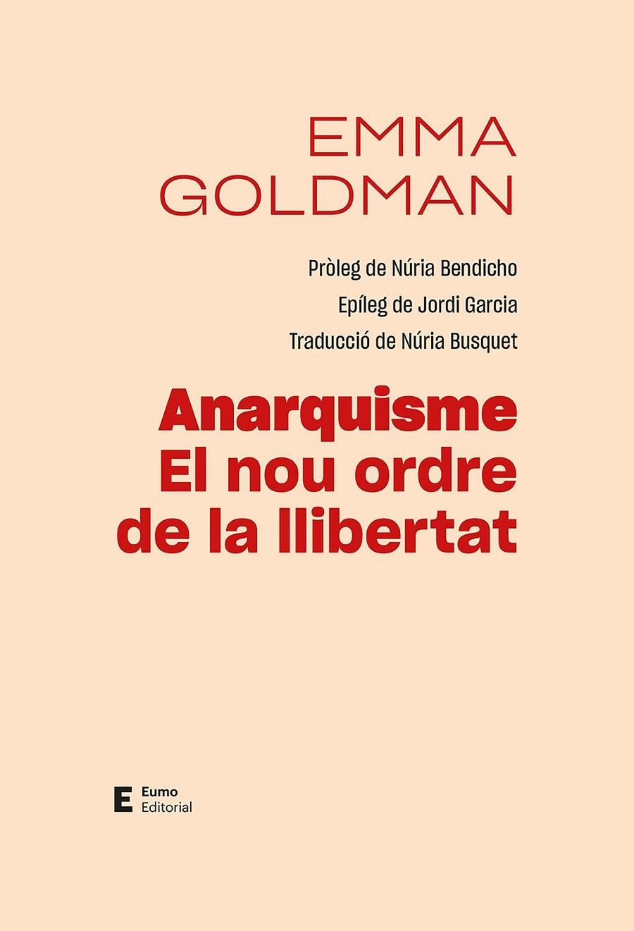 Anarquisme. El nou ordre de la llibertat | 9788497668132 | Goldman, Emma | Llibres.cat | Llibreria online en català | La Impossible Llibreters Barcelona