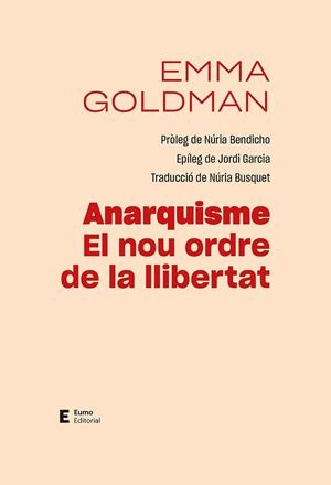 Anarquisme. El nou ordre de la llibertat | 9788497668132 | Goldman, Emma | Llibres.cat | Llibreria online en català | La Impossible Llibreters Barcelona