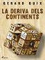 La deriva dels continents | 9788726946314 | Guix Badosa, Gerard | Llibres.cat | Llibreria online en català | La Impossible Llibreters Barcelona