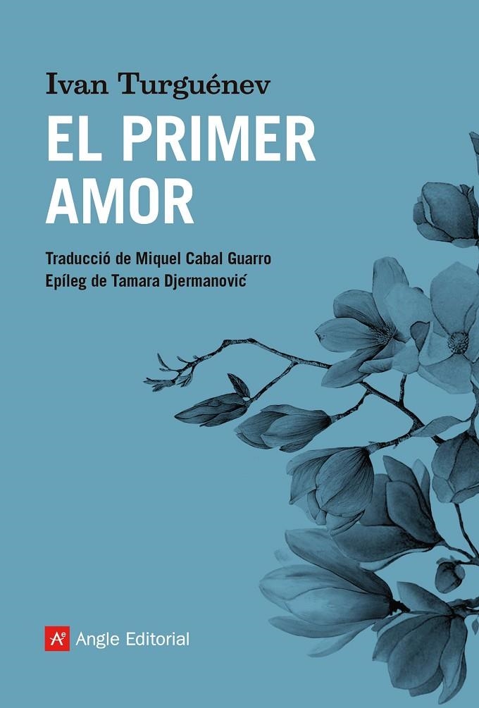 El primer amor | 9788417214975 | Turguénev, Ivan | Llibres.cat | Llibreria online en català | La Impossible Llibreters Barcelona