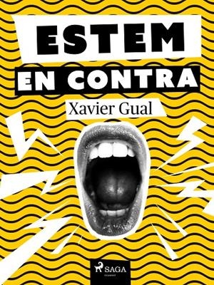 Estem en contra | 9788726982480 | Gual, Xavier | Llibres.cat | Llibreria online en català | La Impossible Llibreters Barcelona