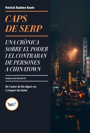 Caps de serp | 9788419332806 | Radden Keefe, Patrick | Llibres.cat | Llibreria online en català | La Impossible Llibreters Barcelona