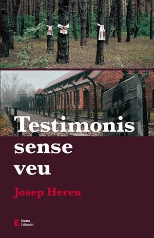 Testimonis sense veu | 9788497666985 | Hereu, Josep | Llibres.cat | Llibreria online en català | La Impossible Llibreters Barcelona