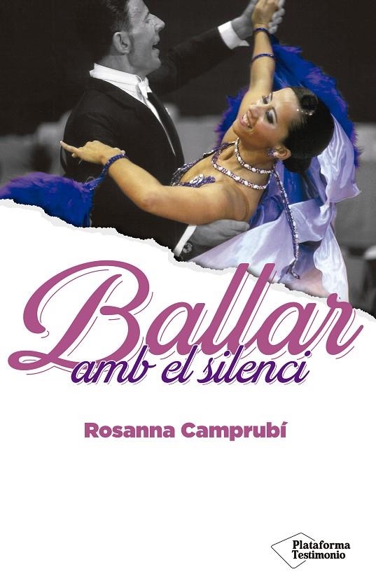 Ballar amb el silenci | 9788418285684 | Camprubí, Rosanna | Llibres.cat | Llibreria online en català | La Impossible Llibreters Barcelona