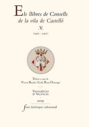 Els llibres de Consells de la vila de Castelló V | 9788491345893 | AAVV | Llibres.cat | Llibreria online en català | La Impossible Llibreters Barcelona