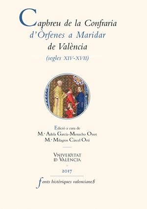 Capbreu de la Confraria d'Òrfenes a Maridar de València (segles XIV-XVII) | 9788491342519 | AAVV | Llibres.cat | Llibreria online en català | La Impossible Llibreters Barcelona
