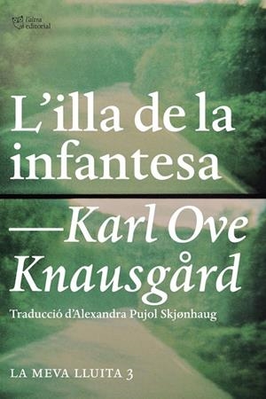 L'illa de la infantesa | 9788412479027 | Knausgård, Karl Ove | Llibres.cat | Llibreria online en català | La Impossible Llibreters Barcelona